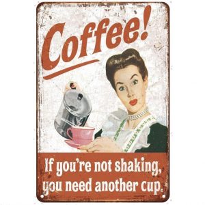 If you're not shaking, you need another cup