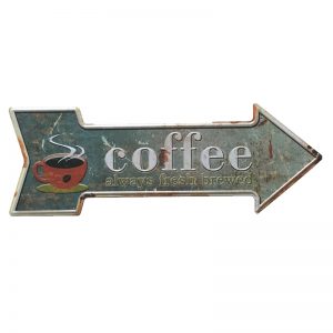 Mũi Tên Dập Nổi 16x45cm Coffee Always Fresh Brewed- SMT-28