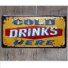 Cold Drinks Here 30x15 Tin paintings