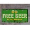 Free Beer Tomorrow tin plate decorarion vintage