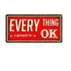 Biển số decor 30x15cm - Everything is going to be OK - YC-115