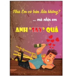 Tranh Việt Vui 40x30cm - Anh "Say" Quá - CB34-803