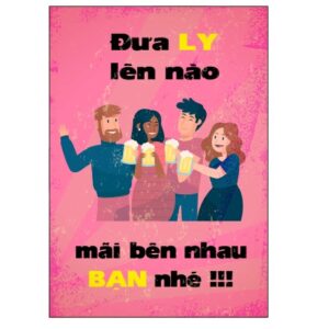 Tranh Bia tiếng Việt Vui 20x30cm - Mãi Bên Nhau Bạn Nhé CB23-816