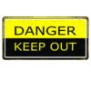 Biển số xe 30x15cm - Danger Keep Out YC-166