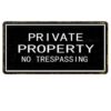 Biển số 30x15cm - Private Property - No Trepassing YC-167