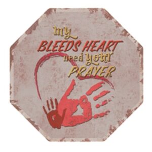 Tranh bát giác 30x30 - My Bleeds Heart need Your Prayer BG-33