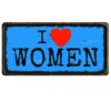 Tranh thiếc retro 30x15cm - I Love Women YC-94