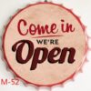 Nắp chai bia decor 20cm - Come In - We're Open  GM20-52