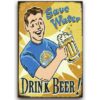 Tranh decor quán nhậu 20x30cm - Save Water Drink Beer! YC23-11747