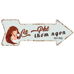 45x16cm Mũi tên Cà Phê Thơm Ngon - Kính Mời  CMT-18a