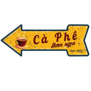 45x16cm Mũi tên Cà Phê Thơm Ngon - Kính Mời  CMT-18b