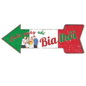Mũi Tên Thiếc 45x15 Cuối Ngày Rồi Bia Thôi  CMT-23b